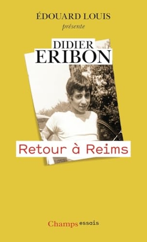 Eribon, Didier. Retour à Reims. Flammarion, 2025.