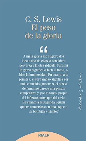 Lewis, C. S. / Clive Staples Lewis. El peso de la gloria. Ediciones Rialp, S.A., 2017.