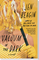Vacuum in the Dark