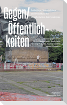 Gegen/Öffentlichkeiten