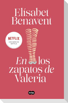 En Los Zapatos de Valeria / In Valeria's Shoes