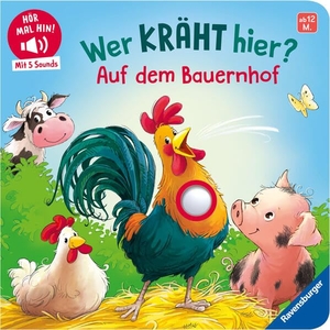 Höck, Maria. Hör mal hin - Wer kräht hier? Auf dem Bauernhof. Ravensburger Verlag, 2026.