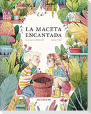 La maceta encantada