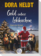 Geld oder Lebkuchen