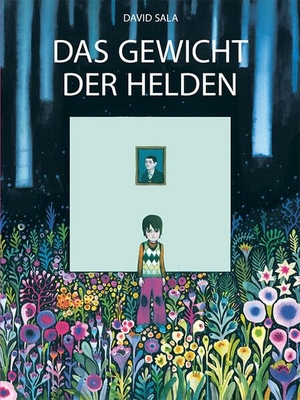 Sala, David. Das Gewicht der Helden. bahoe books, 2023.
