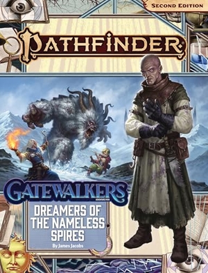 Jacobs, James. Pathfinder Adventure Path: Dreamers of the Nameless Spires. Paizo, Inc., 2023.