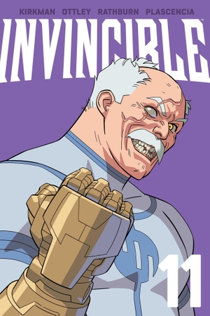 Kirkman, Robert. Invincible Volume 11 (New Edition). Image Comics, 2025.