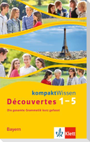 Découvertes Bayern (ab 2017) kompaktWissen 1.-5. Lernjahr