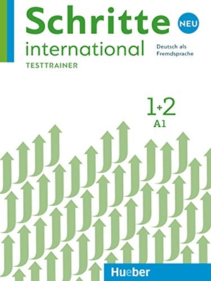 Giersberg, Dagmar. Schritte international Neu 1+2 / Kopiervorlagen. Testtrainer mit Audio-CD - Deutsch als Fremdsprache. Hueber Verlag GmbH, 2018.