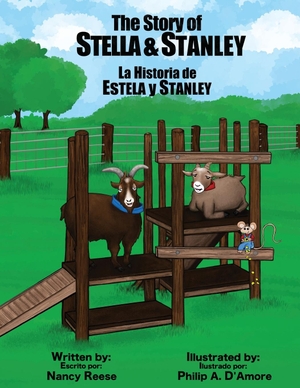 Reese, Nancy. The Story of Stella & Stanley - The true story about a mother goat and her son, Stanley. Nico 11 Publishing & Design, 2022.