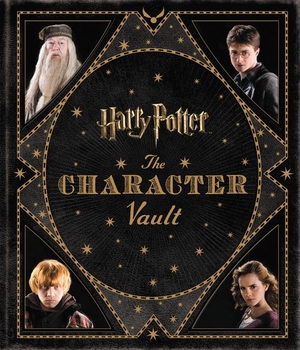 Revenson, Jody. Harry Potter: The Character Vault. Harper Collins Publ. USA, 2015.