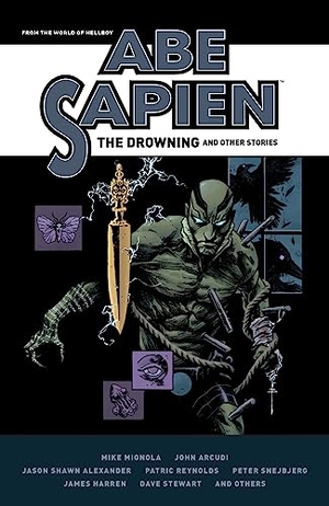 Mignola, Mike / John Arcudi. Abe Sapien: The Drowning and Other Stories. Dark Horse Comics, 2023.