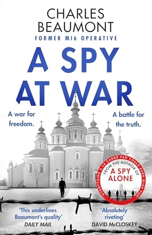 Beaumont, Charles. A Spy at War. Canelo Digital Publishing, 2025.