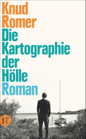 Romer, Knud. Die Kartographie der Hölle - Roman. Insel Verlag GmbH, 2021.
