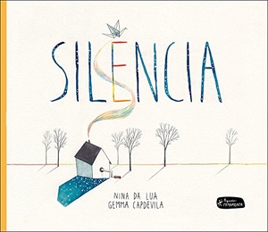 Da Lua, Nina. Silencia. Akiara Books, 2018.