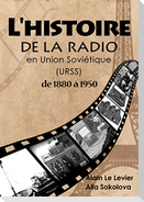 L'Histoire de la Radio En Union Soviétique de 1880 à 1950