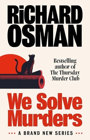 Osman, Richard. We Solve Murders. Penguin Books Ltd, 2024.