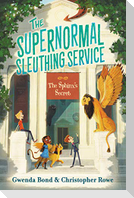The Supernormal Sleuthing Service #2: The Sphinx's Secret