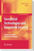 Geospatial Technologies and Homeland Security