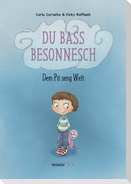 Du bass besonnesch