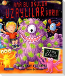 Ama Bu Okulda Uzaylilar Var