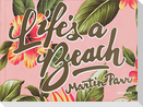 Martin Parr: Life's a Beach (Signed Edition)