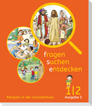 fragen - suchen - entdecken Band 1/2 - Ausgabe B - Schülerbuch