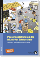 Pausengestaltung an der inklusiven Grundschule