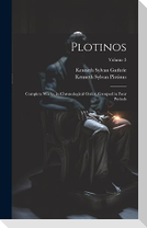 Plotinos: Complete Works, in Chronological Order, Grouped in Four Periods; Volume 3