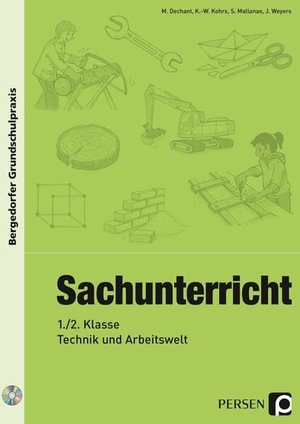 Dechant, M. / Kohrs, K. Walter et al. Sachunterricht - 1./2. Klasse, Technik & Arbeitswelt. Persen Verlag i.d. AAP, 2017.