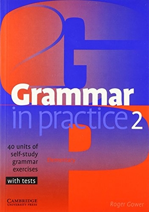 Gower, Roger. Grammar in Practice 2. Cambridge University Press, 2002.