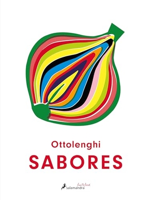 Ottolenghi, Yotam / Ixta Belfrage. Sabores / Ottolenghi Flavor. Prh Grupo Editorial, 2022.