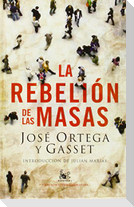 La rebelion de las masas