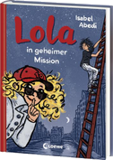 Lola in geheimer Mission (Band 3)