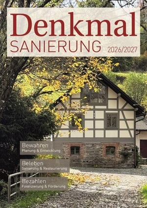 Laible, Johannes (Hrsg.). Denkmalsanierung 2026/2027 - Jahresmagazin für die Sanierung von Denkmalimmobilien - für Fachleute, Denkmalbesitzer und Kapitalanleger. Laible Verlagsprojekte, 2026.