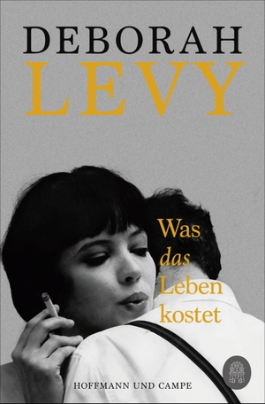 Levy, Deborah. Was das Leben kostet. Atlantik Verlag, 2020.