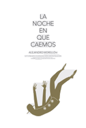 La noche en que caemos