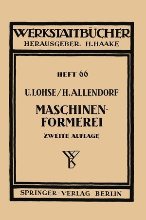 Allendorf, H.. Maschinenformerei. Springer Berlin Heidelberg, 1950.