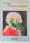 Kurze Geschichte der deutschen und europäischen Musik