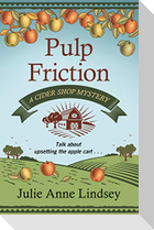 Pulp Friction
