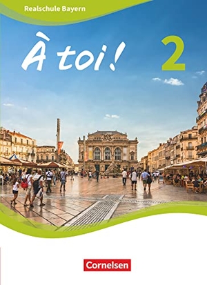 Domdey, Sabine / Faißt, Stefanie et al. À toi ! Band 2 - Bayern - Schülerbuch - Festeinband. Cornelsen Verlag GmbH, 2020.