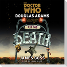 Doctor Who: City of Death: A 4th Doctor Novelisation