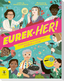 EUREK-HER! Stories of Inspirational Women in STEM