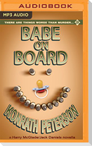 Babe on Board: A Harry McGlade/Jack Daniels Mystery
