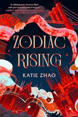 Zhao, Katie. Zodiac Rising. Random House LLC US, 2024.