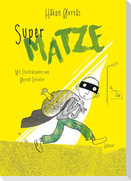 Super-Matze
