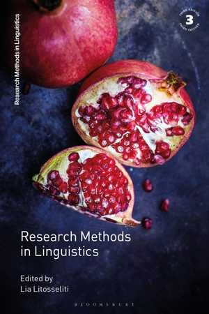 Litosseliti, Lia (Hrsg.). Research Methods in Linguistics. Bloomsbury Publishing plc, 2025.