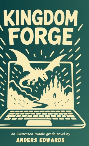 Edwards. Kingdom Forge. Echo Press Publishing, 2026.