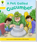 Oxford Reading Tree: Level 5: Decode and Develop a Pet Called Cucumber