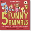 5 Funny Animals